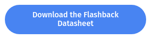 Download the Flashback Datasheet